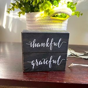Wooden sign that has Thankful Grateful printed on it | Stands alone | farmhouse